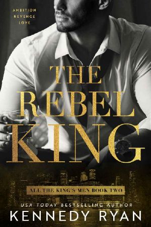 [All the King's Men Duet 02] • The Rebel King